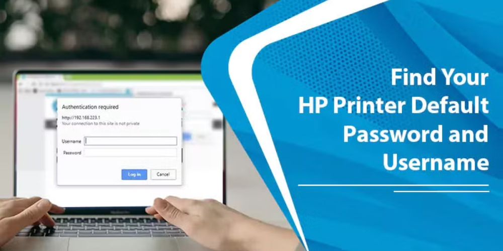 Find HP Printer’s Default Username and Password