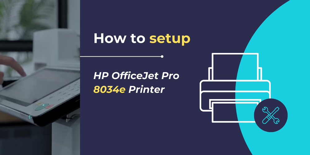 Setup HP Officejet Pro 8034e All-in-one Printer