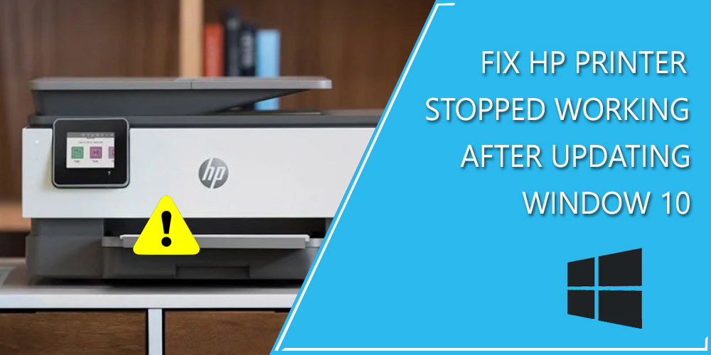 How to fix printer stopped working after Windows 10 Update