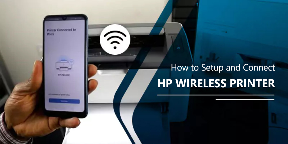 How to Set Up and Connect Your HP Wireless Printer